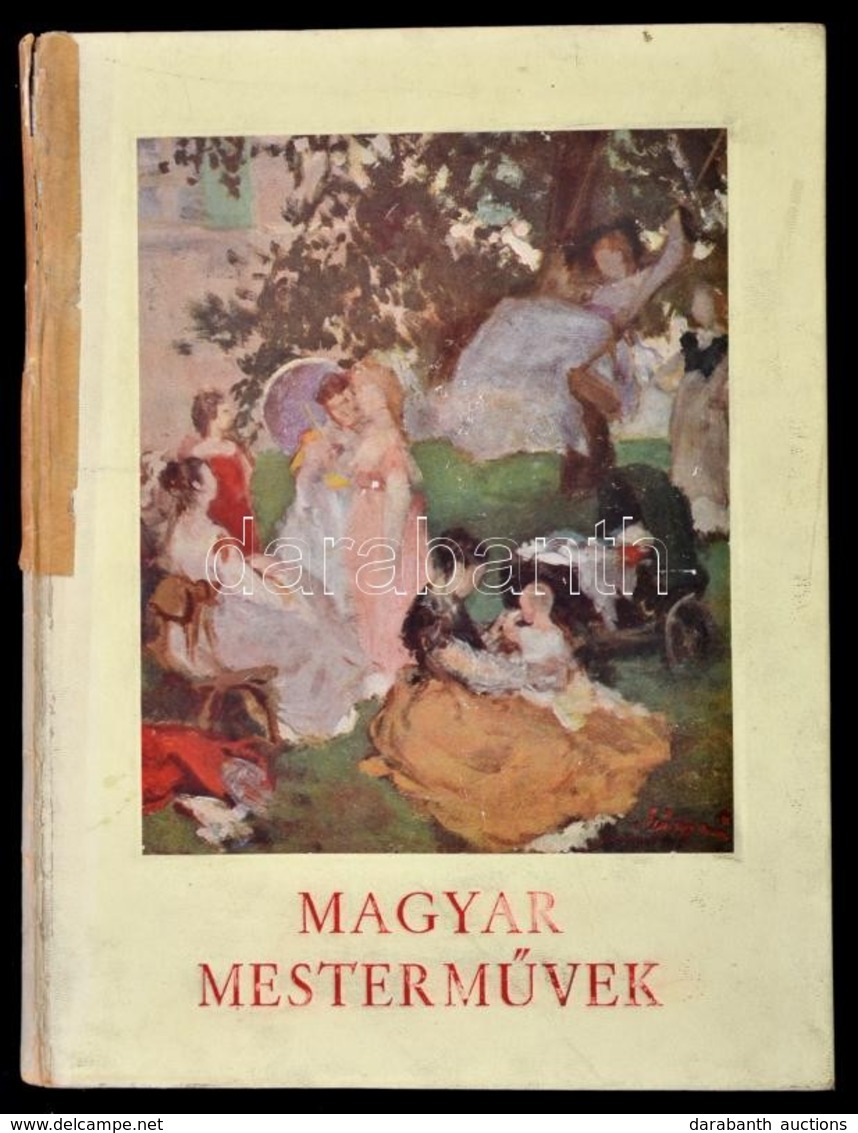 Petrovics Elek: Magyar Mesterművek. Bp., 1936, Pesti Napló. Rengeteg Képpel Illusztrált. Kiadói Egészvászon-kötés, Javít - Non Classés