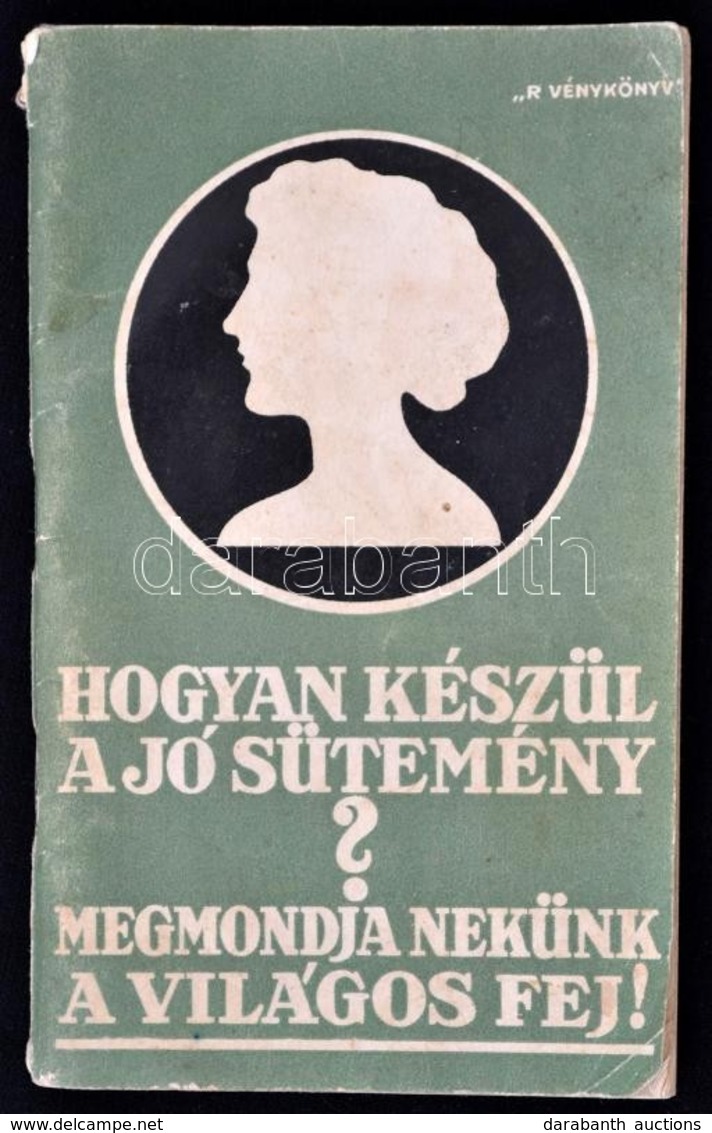 Váncza Receptkönyv. Hogyan Készül A Jó Sütemény. 96p. - Unclassified