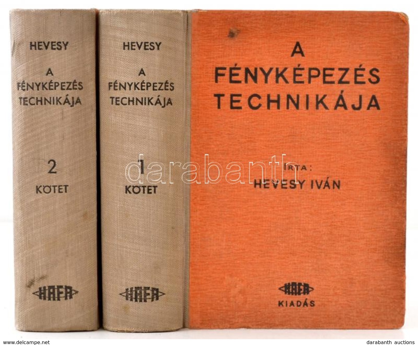 Hevesy Iván: A Fényképezés Technikája. I-II. Kötet. Kálmán Kára Rajzaival. Bp.,é.n.,HAFA. Hetedik, Bővített és átdolgozo - Non Classés