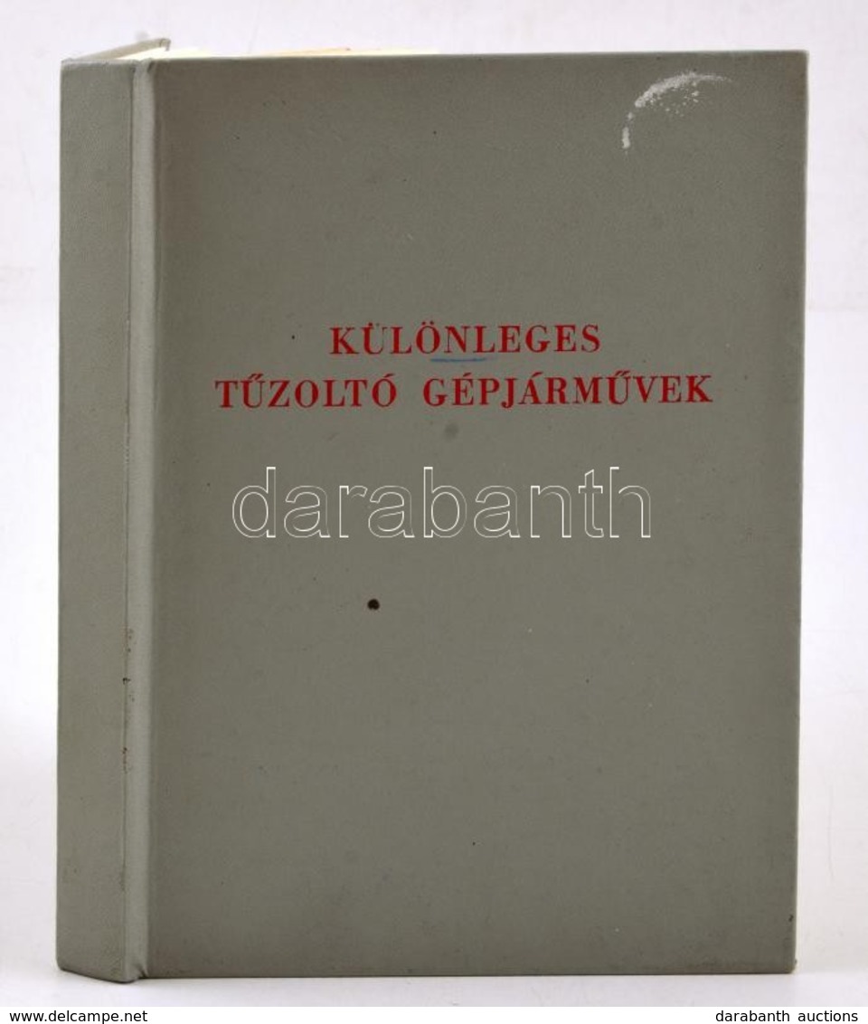 Biczó István: Különleges Tűzoltó Gépjárművek, Utánfutók, Szerek és Felszerelések. Bp., 1977, BM Tanulmányi és Propaganda - Non Classés