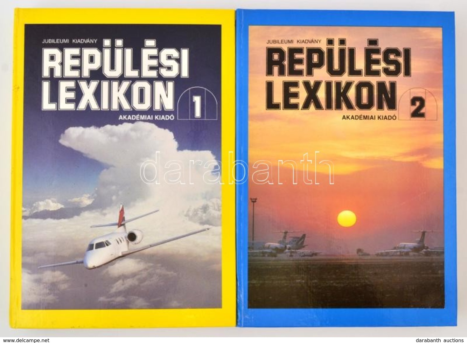 Repülési Lexikon 1-2. Szerk.: Szabó József. Budapest, 1991, Akadémiai Kiadó. Kiadói Kartonált Papírkötés. - Non Classés