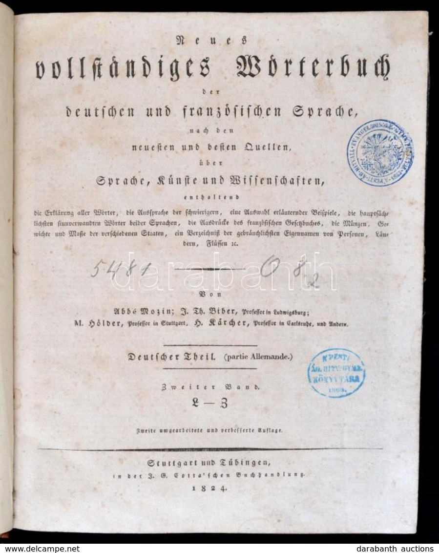 Neues Vollstandiges Wörterbuch Der Deutschen Und Französischen Sprache. Deutscher Theil. Zweiter Band. Stuttgart-Tübinge - Unclassified