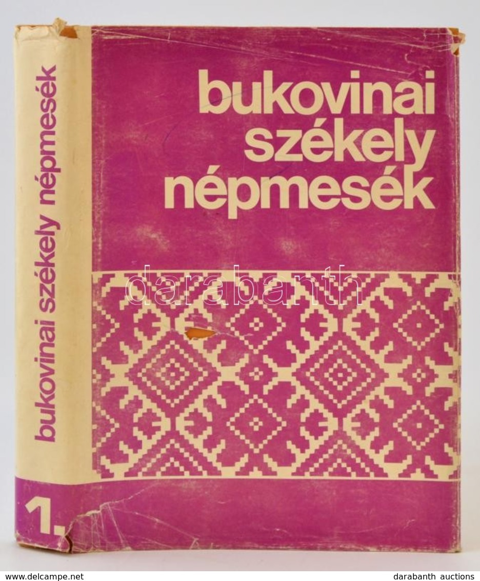 Sebestyén Ádám: Bukovinai Székely Népmesék. I. Kötet. Fábián Ágostonné Meséi. Rónai Béla:  A Bukovinai Székelyek Nyelvér - Unclassified