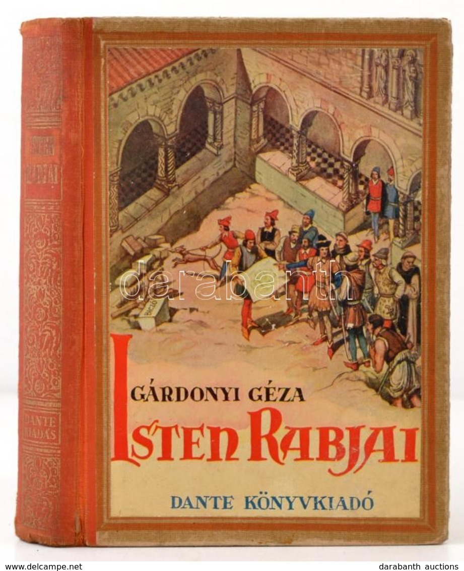 Gárdonyi Géza: Isten Rabjai. Ifjúság Számára átdolgozott Kiadás. Biczó András Rajzaival. Bp.,é.n.,Dante,('Pátria'-ny.) K - Unclassified