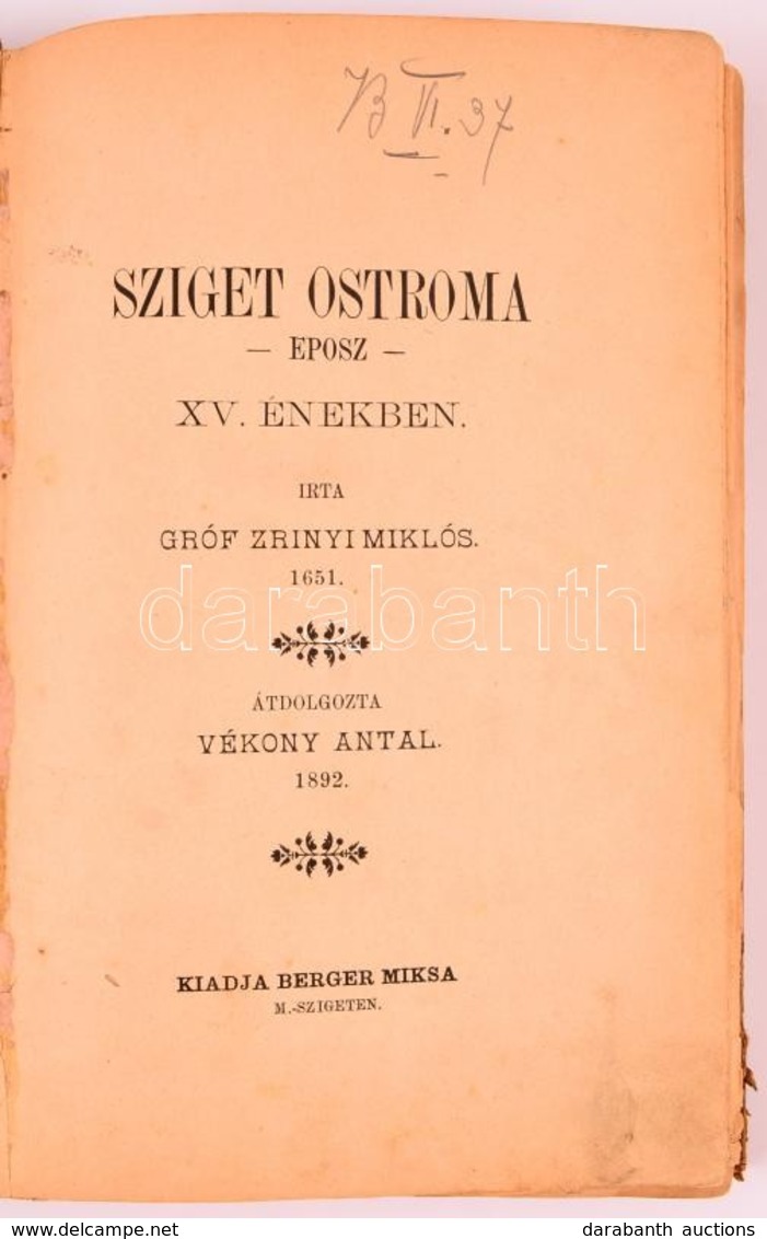 Sziget Ostroma. Eposz XV. énekben írta Gróf Zrínyi Miklós 1651.Átdolgozta Vékony Antal 1892. Máramarossziget, 1892. Berg - Non Classés