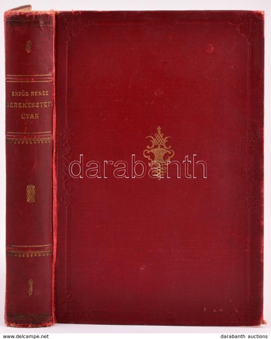 Erdős Renée: Beszerkesztett Utak. Ősök és Ivadékok III. Rész. Bp., é.n, Dick Manó. Kiadói Egészvászon-kötés, Kissé Kopot - Non Classés