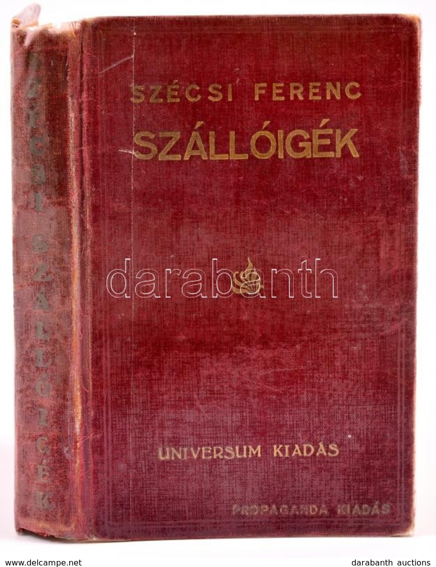 Szécsi Ferenc: Szállóigék. Az Irodalomban, Sajtóban és Köznyelvben Használt... Bp., Universum Egészvászon Kötésben Nylon - Non Classés