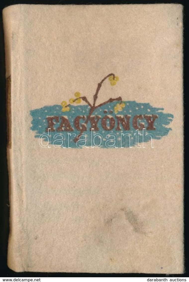 Fagyöngy. 1937 Karácsony. Bp., 1937, Révai. Kiadói Halina-kötésben, Az Elülső Kötéstáblán Törésnyommal, Kissé Foltos Bor - Zonder Classificatie