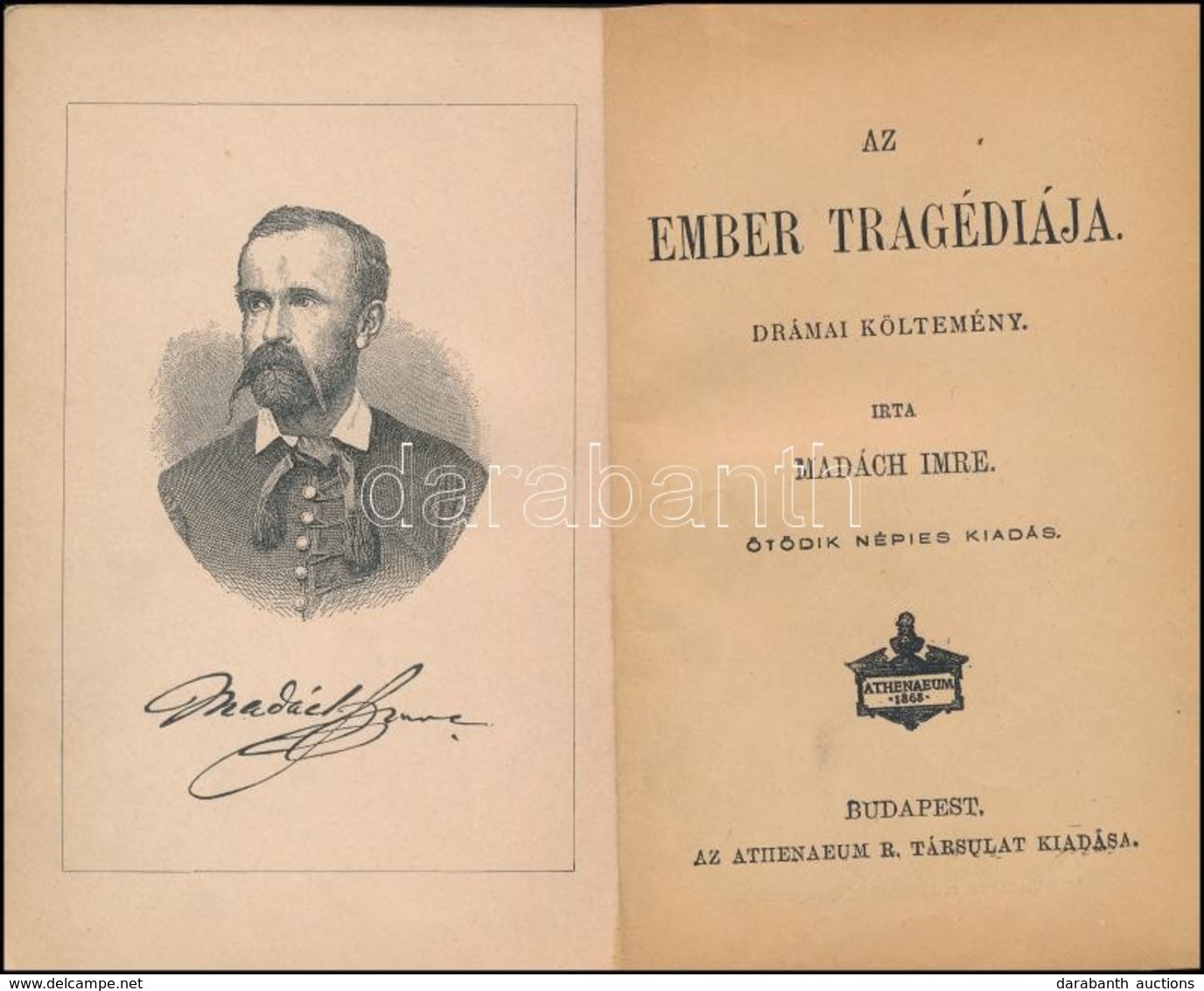 Madách Imre: Az Ember Tragédiája. Drámai Költemény. Ötödik Népies Kiadás. Bp., é.n., Athenaeum, 1 T.+194+2 P. Kiadói Egé - Unclassified