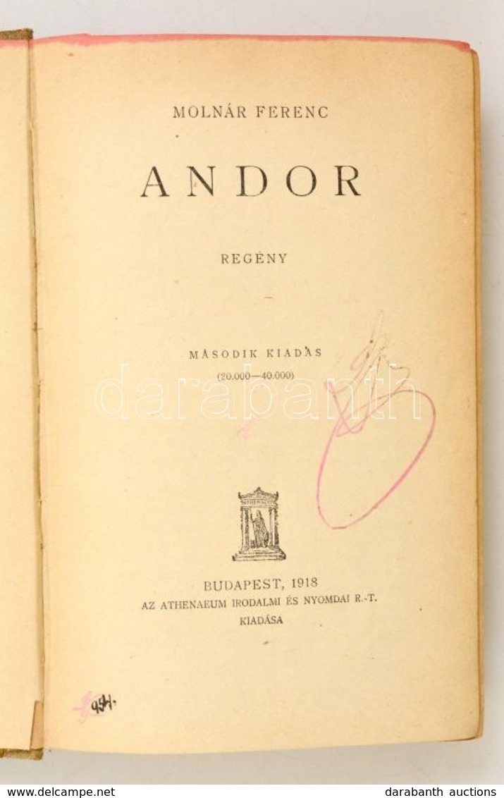 Molnár Ferenc: Andor. Bp.,1918, Athenaeum. Második Kiadás. Félvászon-kötés, Kopott, Kissé Sérült Borítóval. - Zonder Classificatie