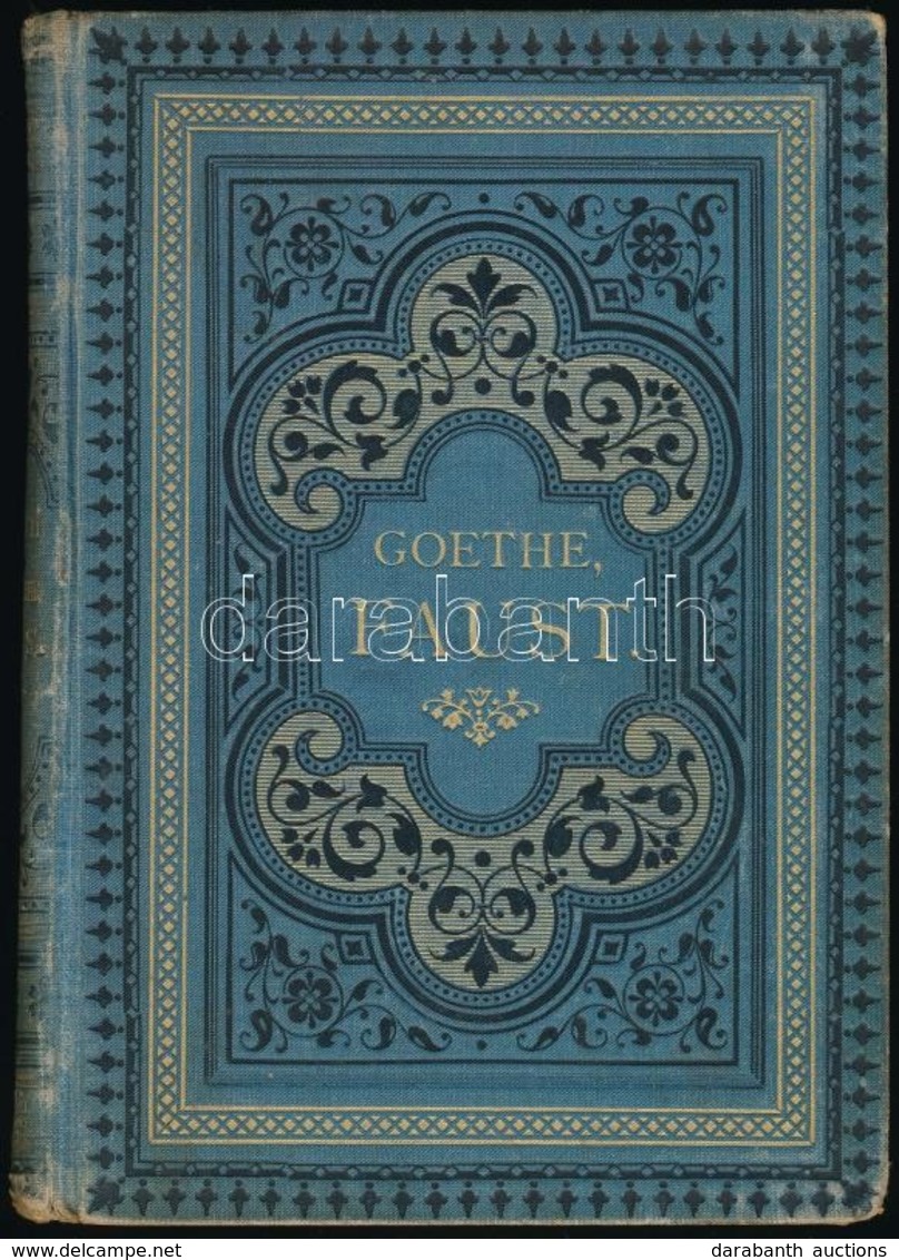 Faust. Göthe Tragédiája. Fordította: Dóczi Lajos. Pest, 1873, Ráth Mór, (Bécs, Fischer J.-ny.), XXII+2+205 P. Kiadói Ara - Unclassified