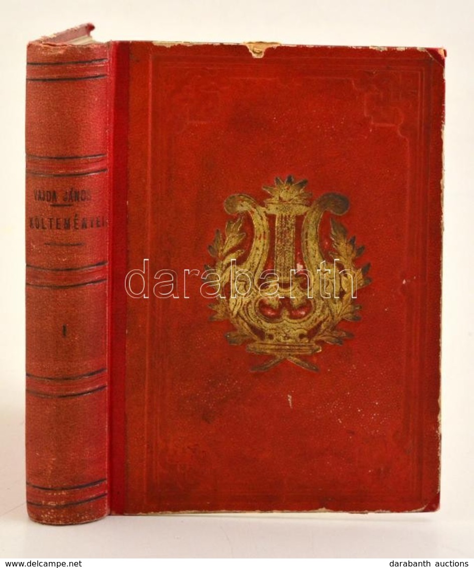 Vajda János Kisebb Költeményei. I. Kötet. Bp.,1881, Aigner Lajos, 1 T.+2+293+7 P. Első Kiadás. Korabeli Kopott Aranyozot - Non Classés