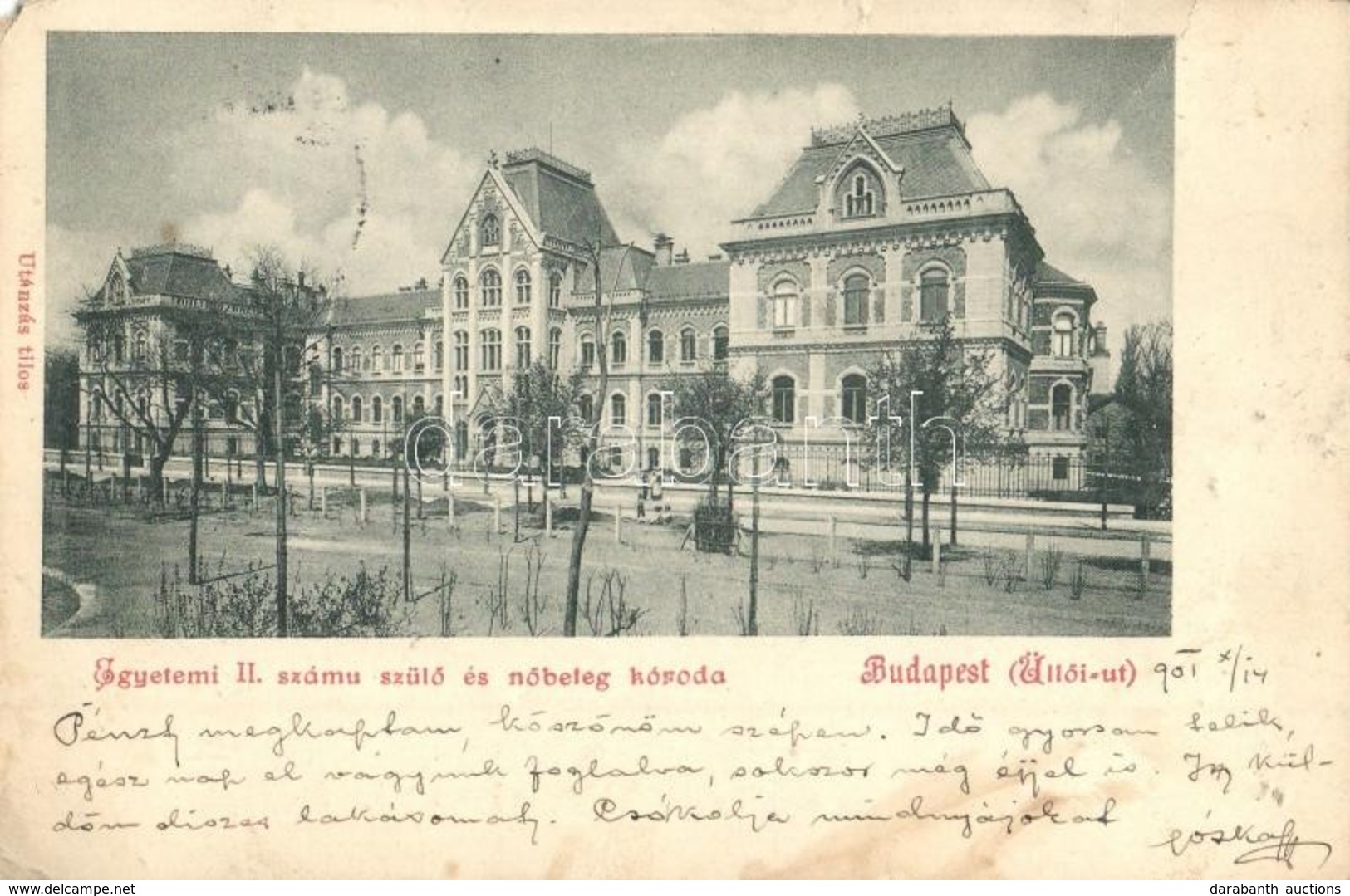 T2/T3 1901 Budapest VIII. Egyetemi II. Számú Szülő és Nőbeteg Kóroda. Üllői út (EK) - Non Classés