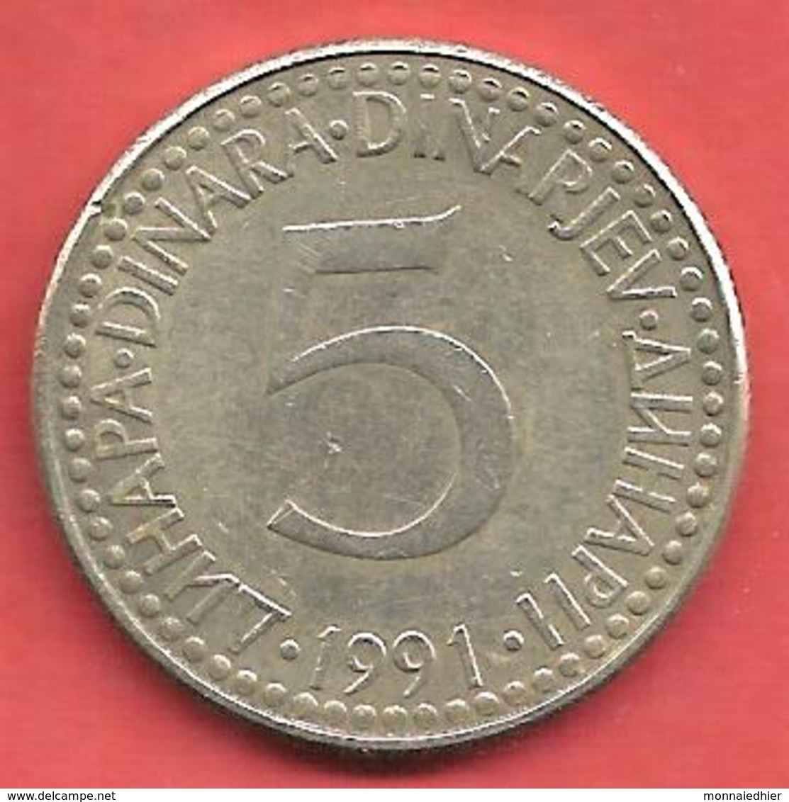 5 Dinara , YOUGOSLAVIE , Cupro-Nickel-Zinc , 1991 , N° KM # 144 - Jugoslavia