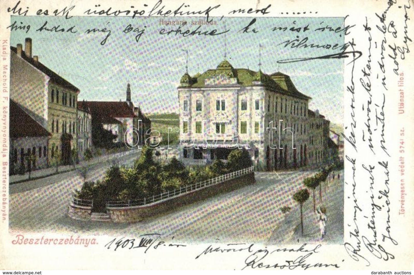 T2/T3 1903 Besztercebánya, Banská Bystrica; Hungária Szálloda. Machold F. Kiadása / Hotel (kis Szakadás / Small Tear) - Unclassified