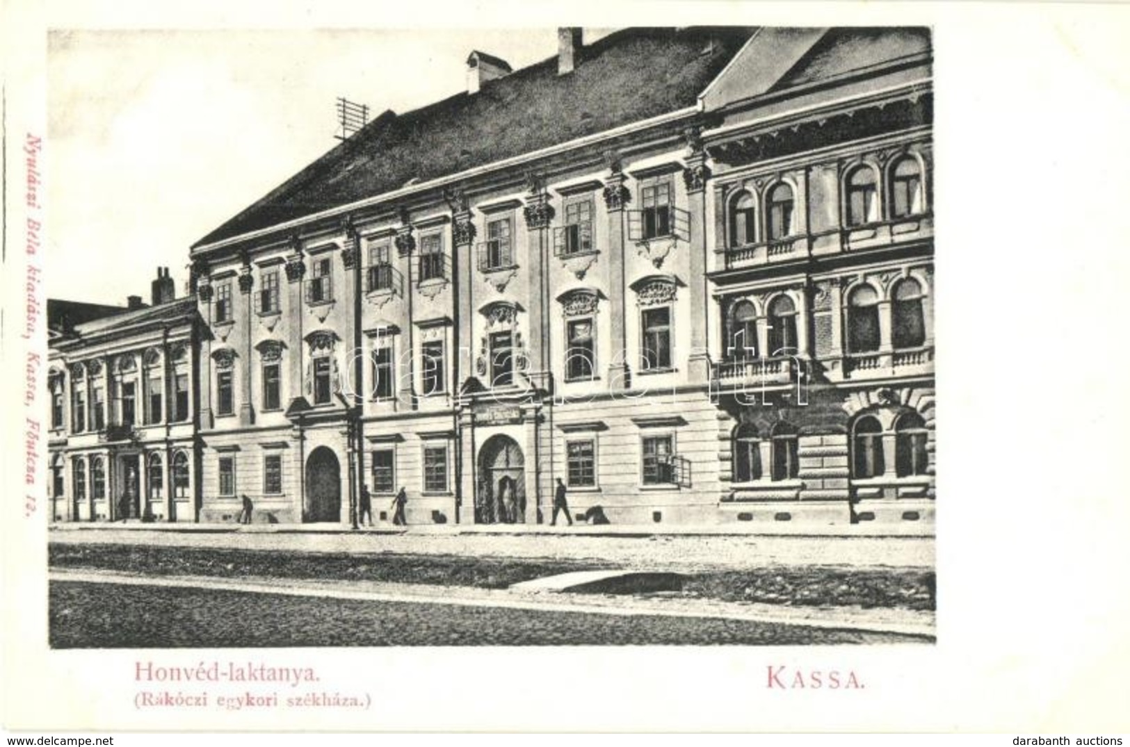 ** T1 Kassa, Kosice; Honvéd-laktanya (Rákóczi Egykori Székháza) / Military Barracks (formerly Town Hall) - Non Classés
