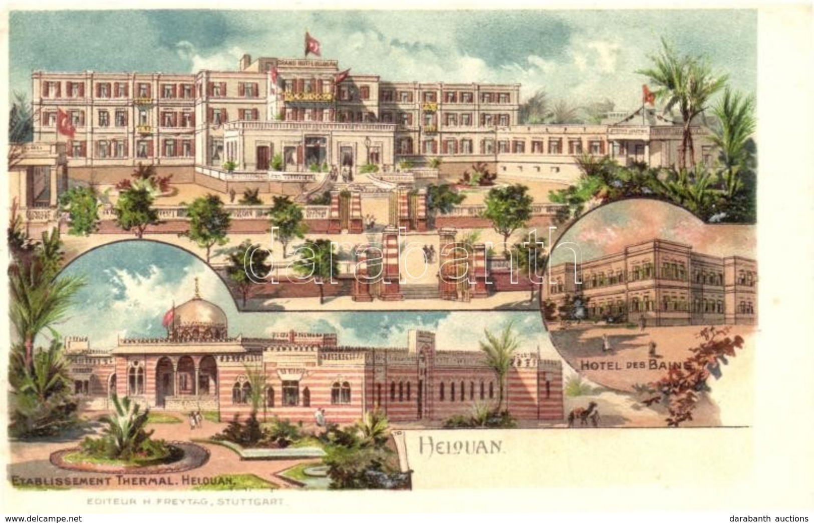 ** T2 Helwan, Helouan; Grand Hotel, Hotel Des Bains, Etablissement Thermal; Editeur H. Freytag, Litho - Zonder Classificatie