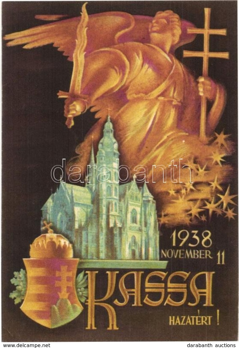 T2/T3 1938 November 11. Kassa Hazatért! Magyar Címeres Irredentalap / Kosice, Hungarian Irredenta Art Postcard With Coat - Unclassified