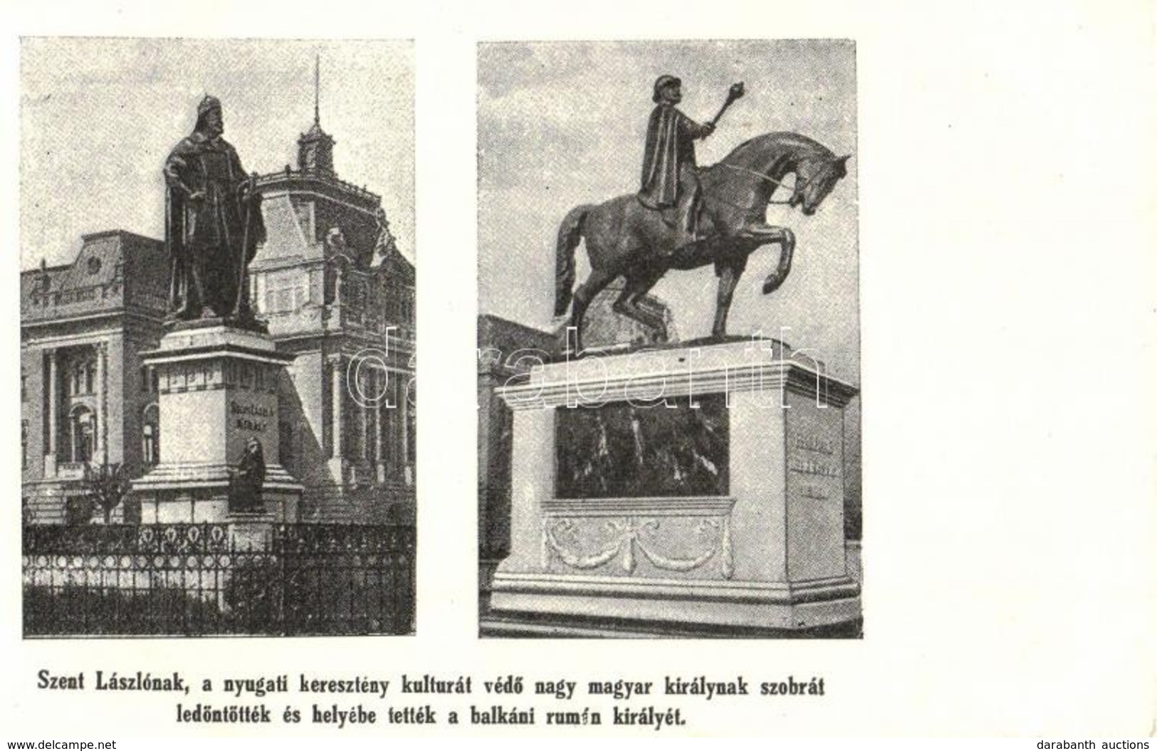 ** T1/T2 Nagyvárad, Szent László Szobrát Ledöntötték és Helyébe A Balkáni Rumán Királyét (I. Ferdinánd) Tették. Irredent - Non Classés