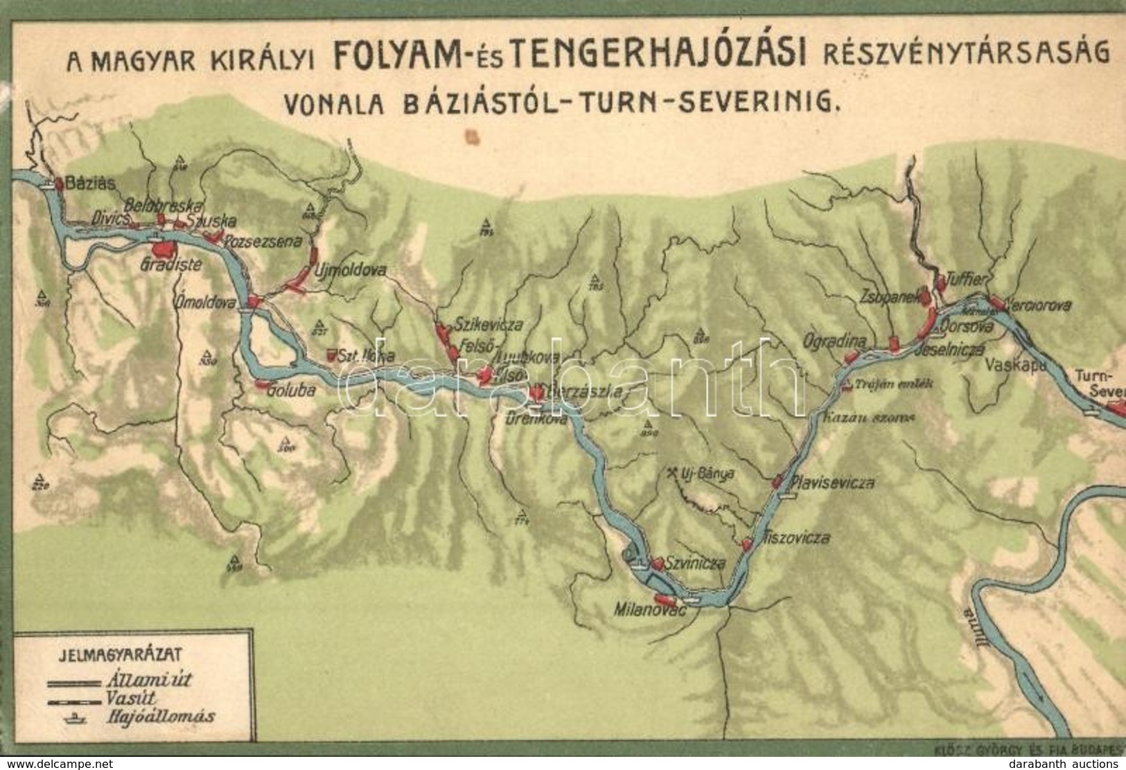 ** T2/T3 A Magyar Királyi Folyam- és Tengerhajózási Részvénytársaság Vonala Báziástól-Turn-Severinig / Map Of The Royal  - Zonder Classificatie