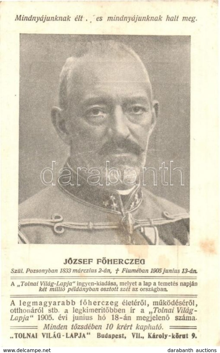 ** T2/T3 1905 Gyászlap József Főherceg Emlékére, A Tolnai Világ-Lapja Kiadása / Obituary Card Of Archduke Joseph Karl Of - Zonder Classificatie