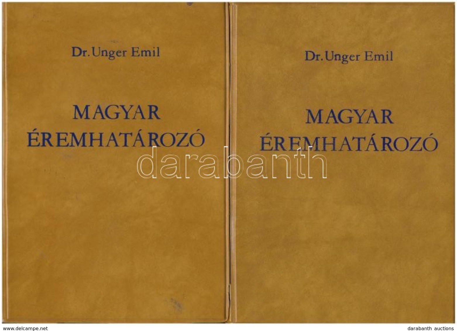 Dr. Unger Emil: Magyar Éremhatározó I-II. Kötet. Második, átdolgozott Kiadás. Magyar éremgyűjtők Egyesülete, Budapest, 1 - Unclassified