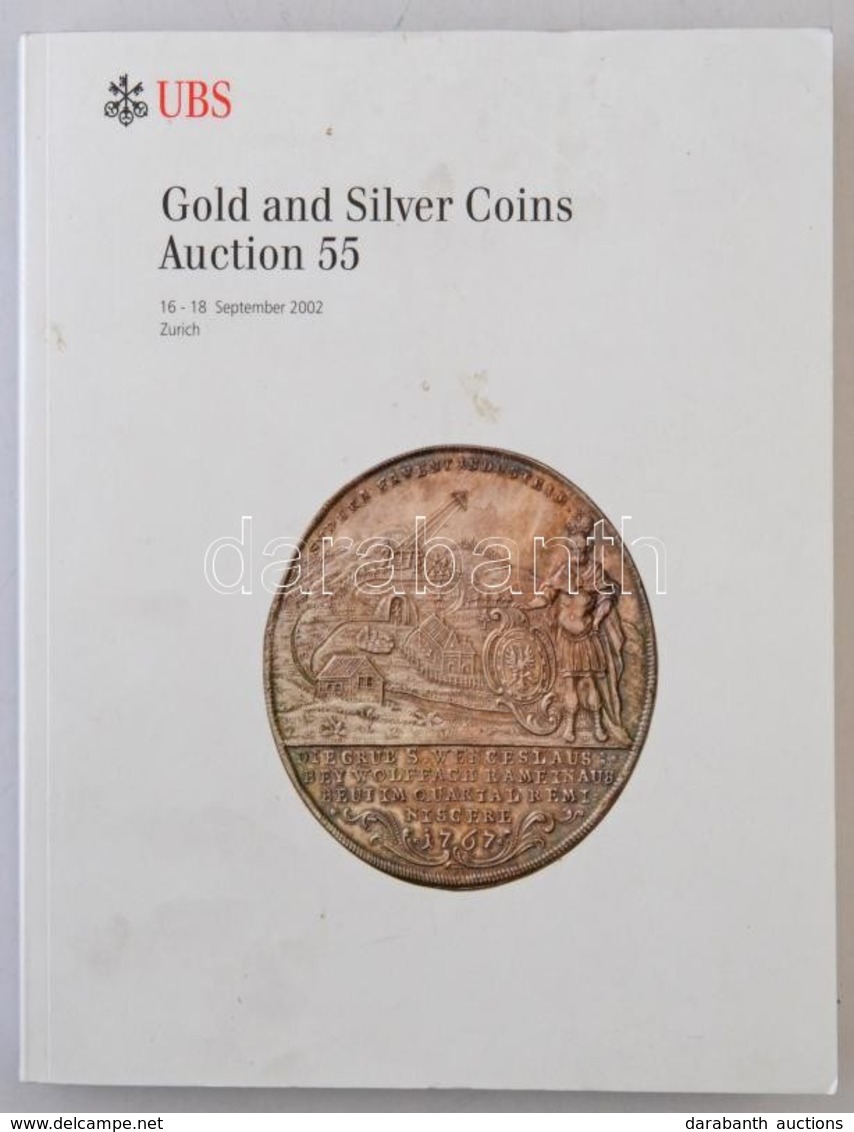 UBS - Gold And Silver Coins Auction 55 - 16-18 September 2002, Zürich. Árverési Katalógus, Elkelési Listával - Non Classés