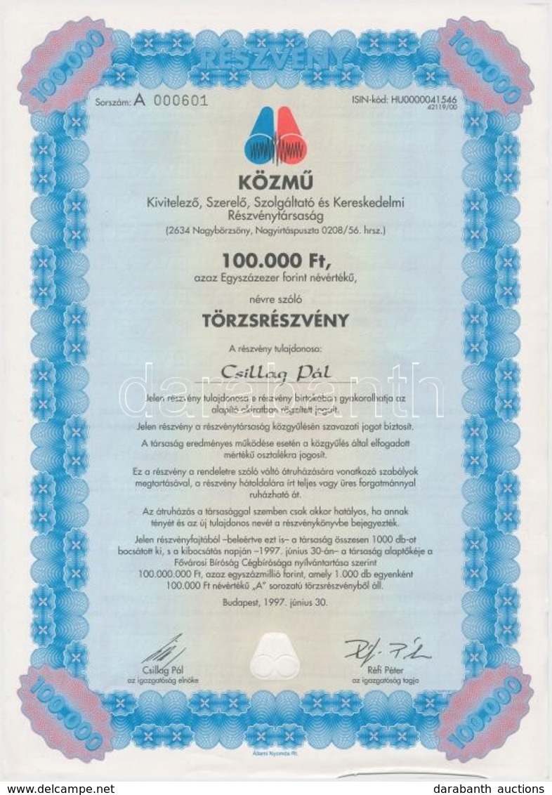 Budapest 1997. 'KÖZMŰ Kivitelező, Szerelő, Szolgáltató és Kereskedelmi Részvénytársaság' Névre Szóló Törzsrészvénye 100. - Ohne Zuordnung