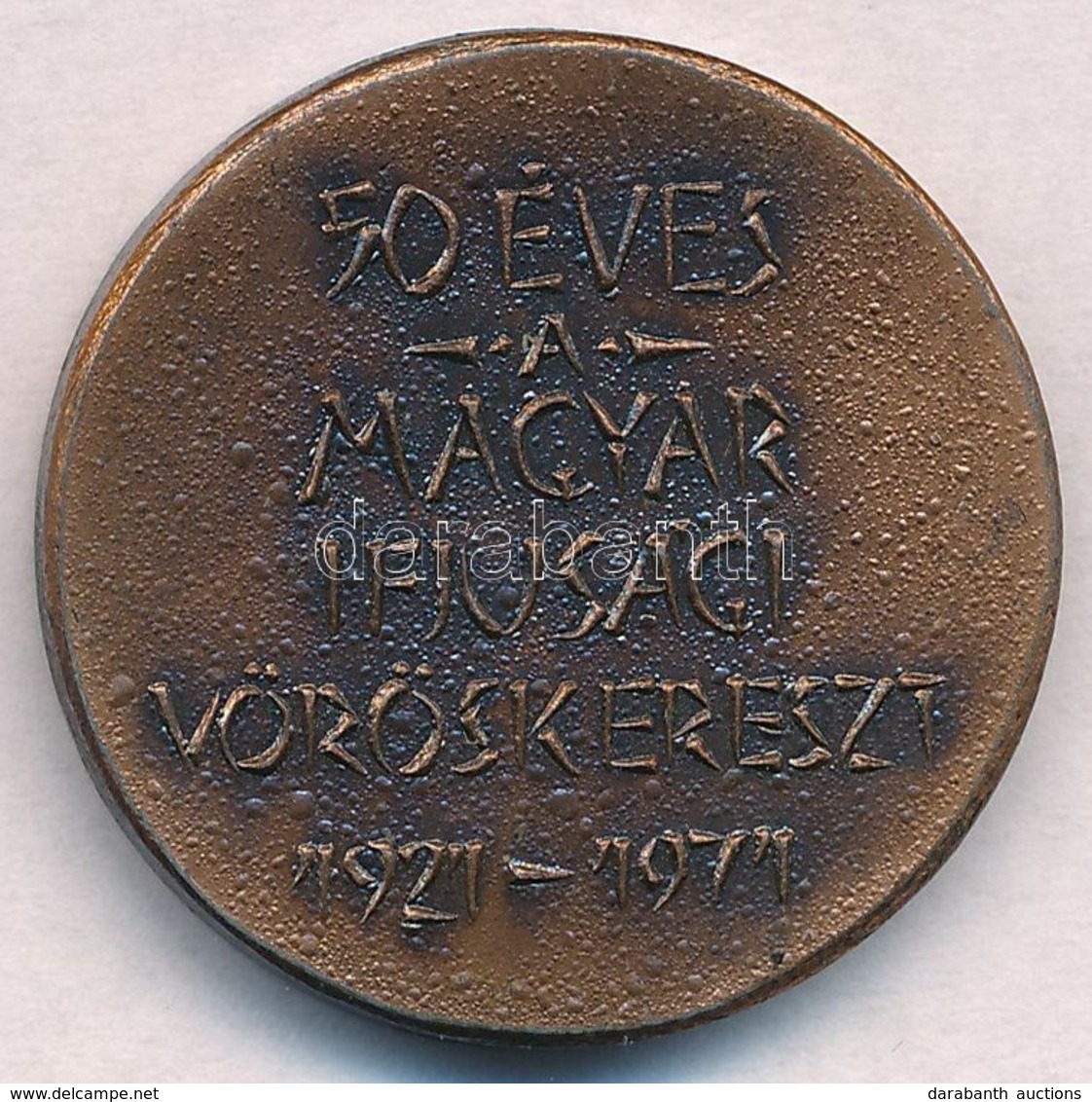 1971. '50 éves A Magyar Ifjúsági Vöröskereszt 1921-1971' Br Emlékérem (30mm) T:1-,2 - Ohne Zuordnung