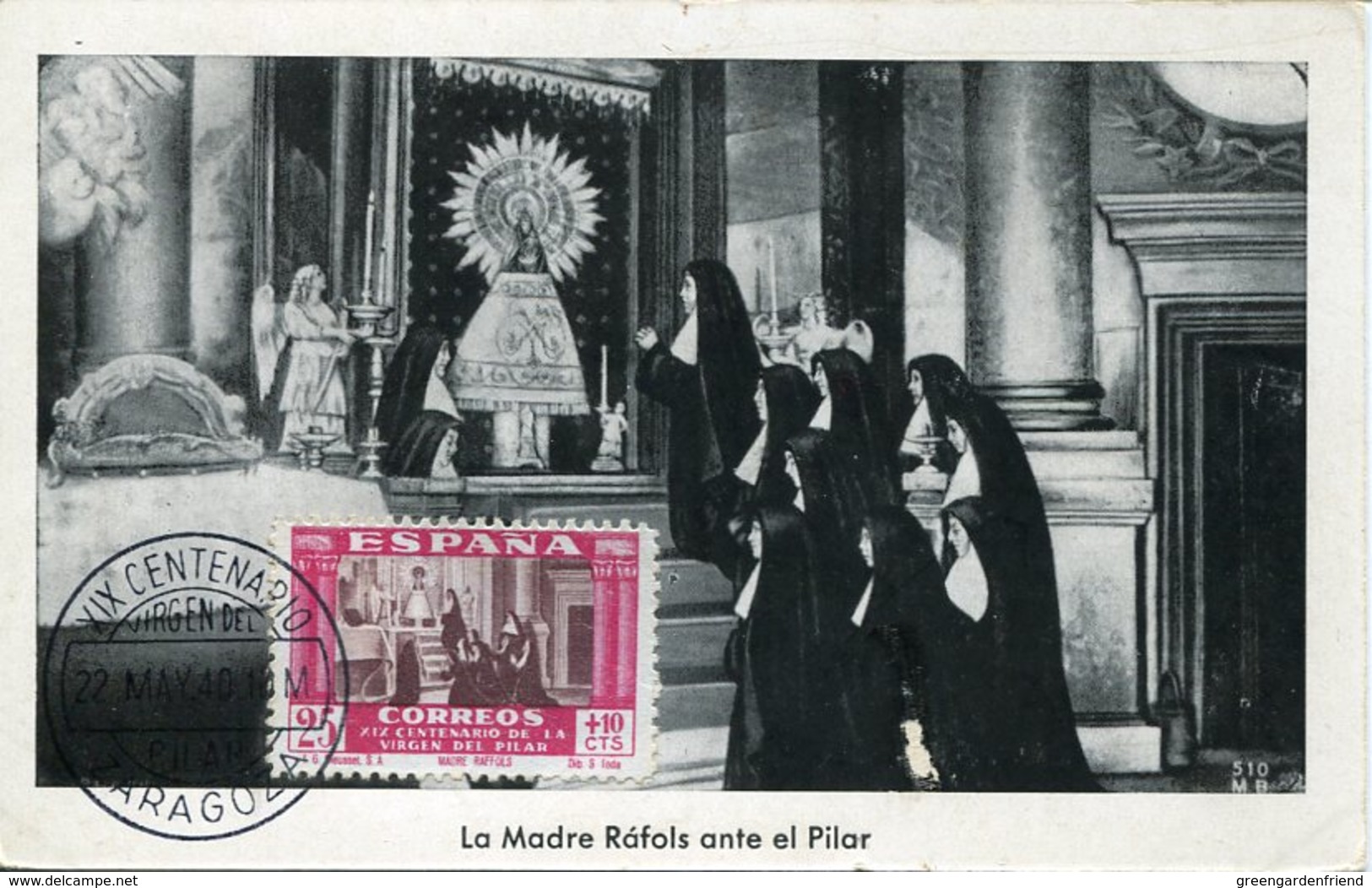 43225 Spain, Maximum 22.may 1940 Centenary Of The Virgin Of Pilar Zaragoza,  Centenario  Virgen Del Pilar - Tarjetas Máxima