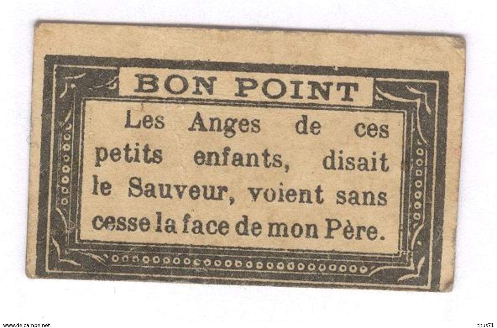 Bon Point Les Anges De Ces Petits Enfants, Disait Le Sauveur, Voient Sans Cesse La Face De Mon Père - Diplômes & Bulletins Scolaires