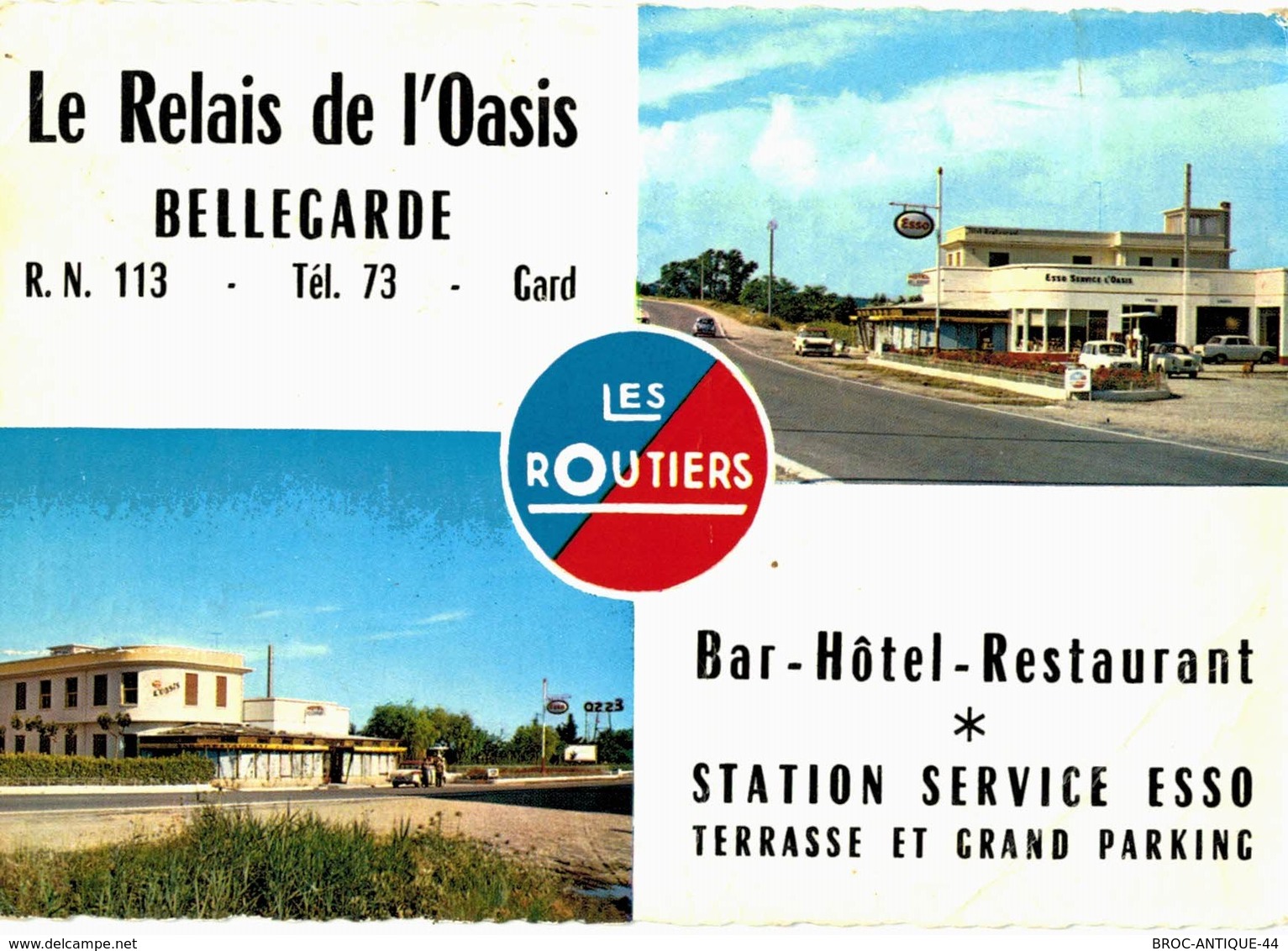 CPM* N°2304 - LE RELAIS DE L' OASIS - BELLEGARDE - R.N. 113 - BAR HOTEL RESTAURANT STATION SERVICE ESSO - Bellegarde