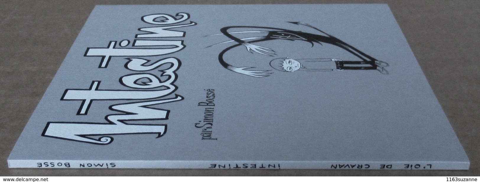 TL 600 Exemplaires > Simon Bossé : INTESTINE (Editions L'Oie De Cravan, 2002) - Eerste Druk