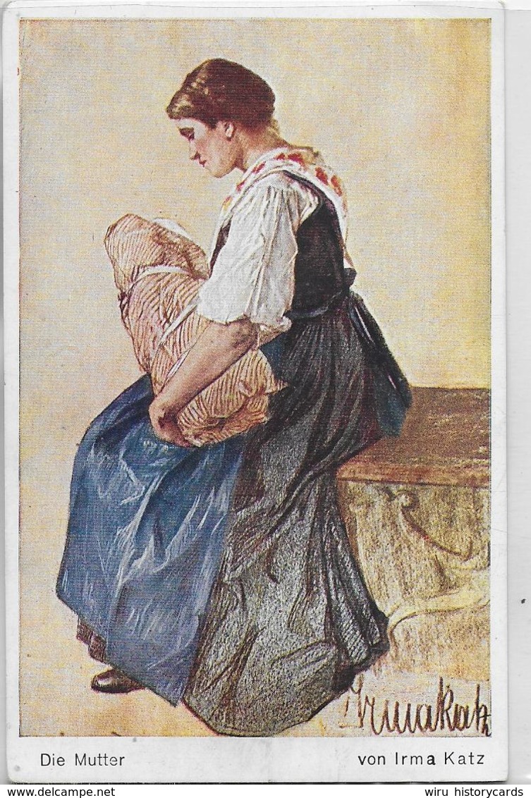 AK 0172  Katz , Irma - Die Mutter / Kriegspatenschat Ca. Um 1915 - Malerei & Gemälde
