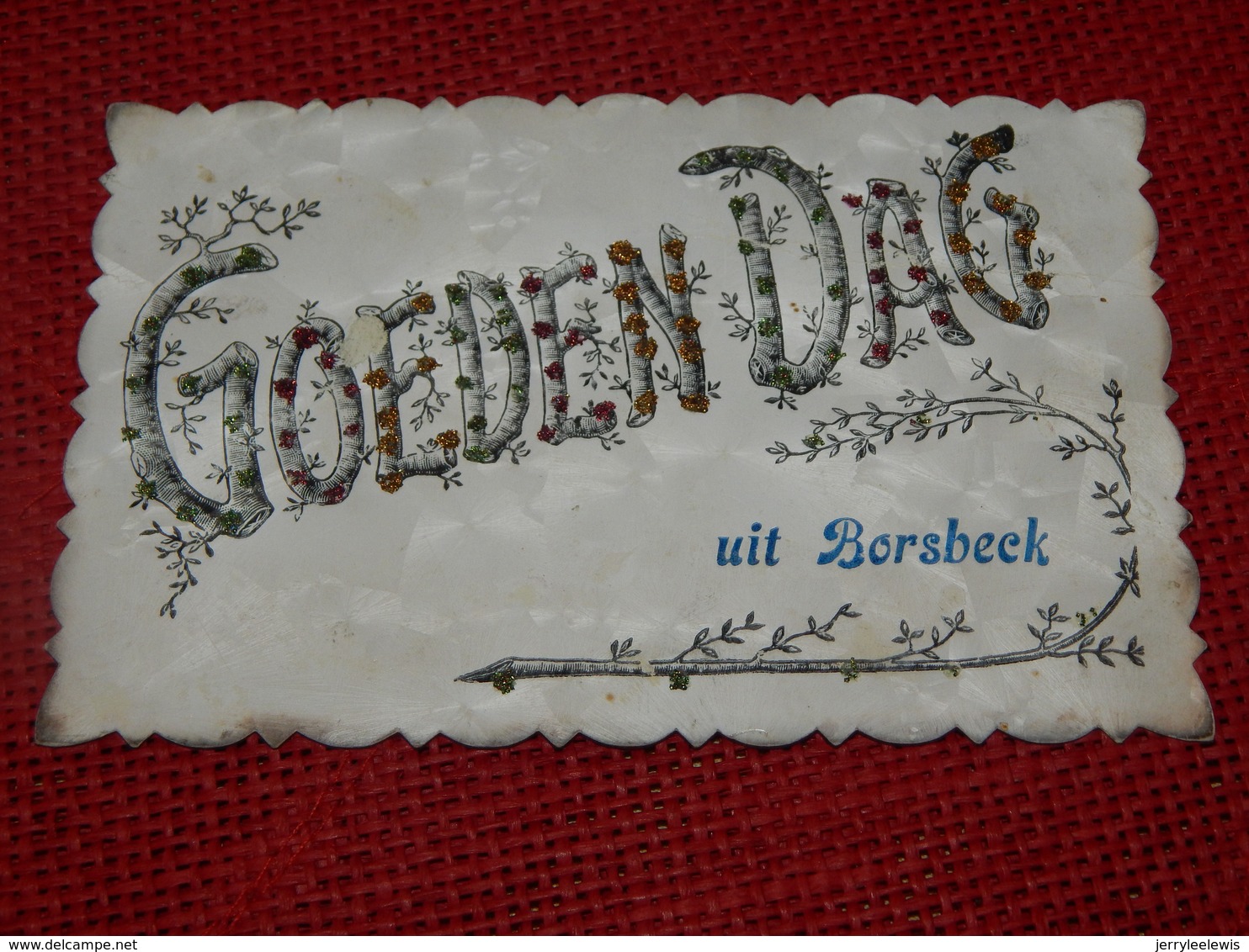 BORSBEEK  -  " Goeden Dag " Uit Borsbeck  - Carte Perlée - Antwerpen