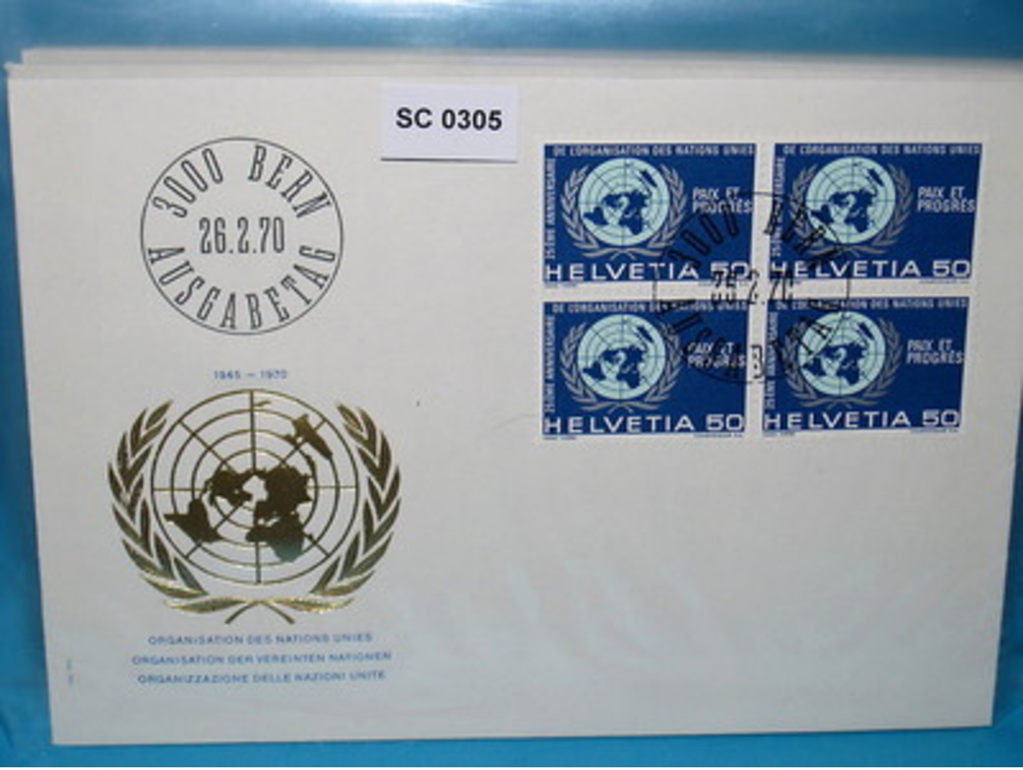 SC0305 FDC 25 Jahre Vereinte Nationen, UNO, Schweiz 1970 - Poststempel