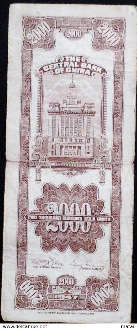 CHINA CHINE 1947 THE CENTRAL BANK OF CHINA  2000YUAN - China