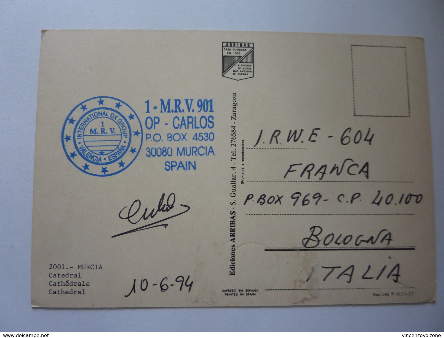 Cartolina Viaggiata "1 - M.R.V.1 901 OP - CARLOS PO. BOX 4530 MURCIA SPAIN" - Radio Amatoriale