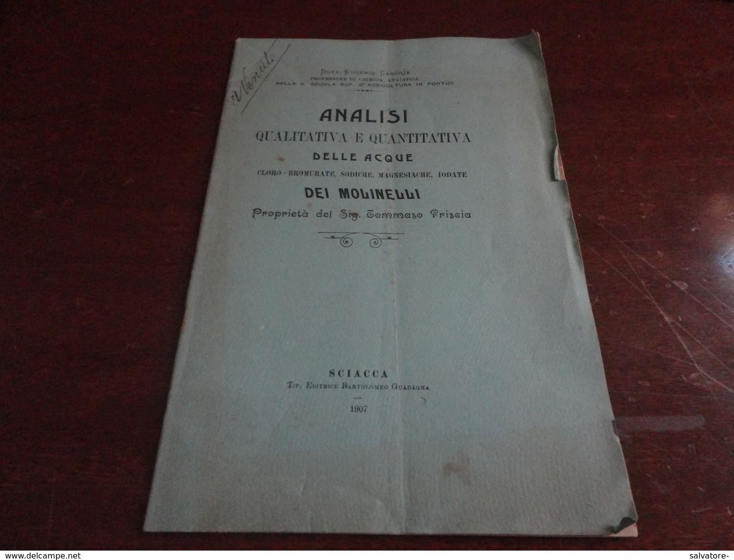 ANALISI QUALITATIVA E QUANTITATIVA DELLE ACQUE DEI MOLINELLI-DOTTOR EUGENIO CASORIA - SCIACCA (AG) 1907 - Geneeskunde, Biologie, Chemie