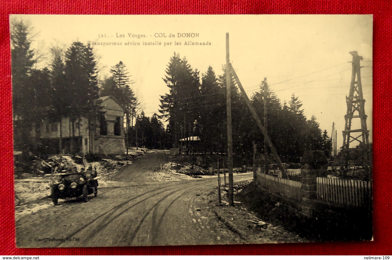 CPA MILITARIA GUERRE MASSIF VOSGES COL DONON - éditeur CANY à SAINT DIE - Transporteur Aérien Par ALLEMANDS - VOITURE - Otros & Sin Clasificación