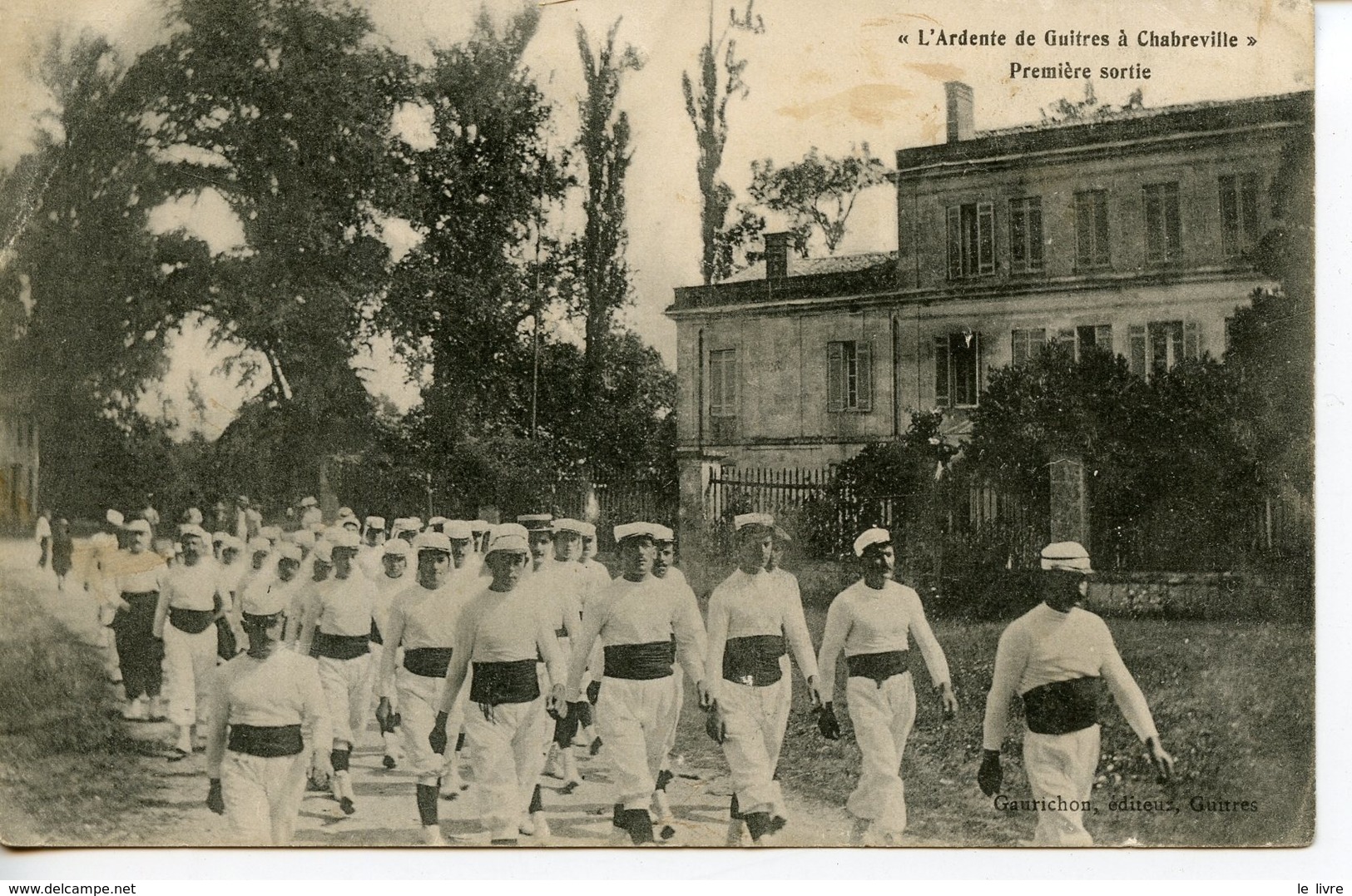 774. CPA L'ARDENTE DE GUÎTRES A CHABREVILLE. PREMIERE SORTIE. 1915 - Autres & Non Classés