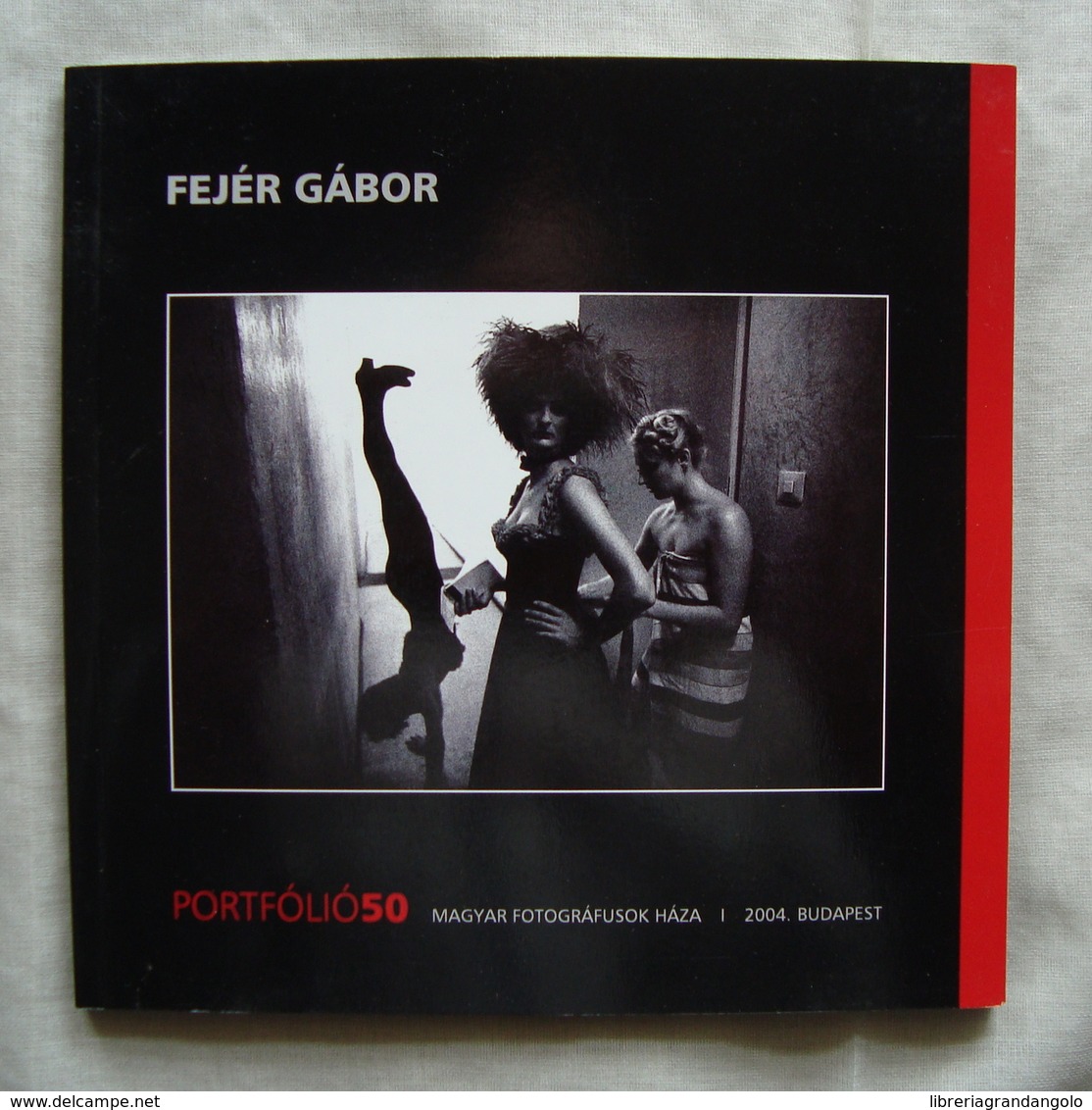 FEJER GABOR PORTFOLIO50  BUDAPEST 2004 - Autres & Non Classés