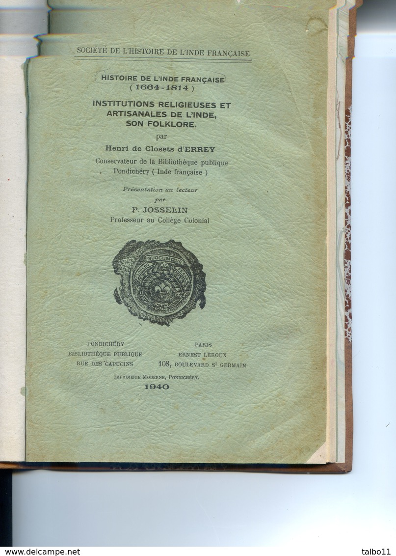Histoire De L'Inde Francaise - Institutions Religieuses Artisanales Folklore Par Henri De Closets D'Errey - 1901-1940
