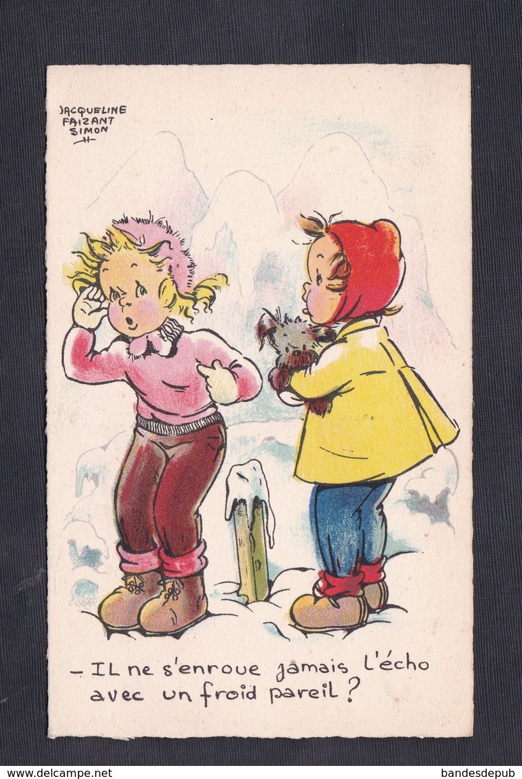 Illustrateur Jacqueline Faizant Simon Il Ne S'enroue Jamais L' Echo Avec Un Froid Pareil ?(enfant Montagne Chien Neige ) - Faizant