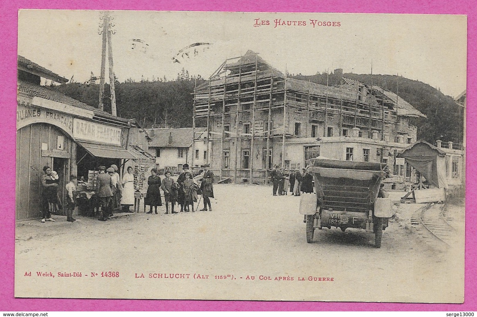 88 Vosges Schlucht Le Valtin Douane Bazar ( Brasserie )env De Gerardmer St Dié Munster Krappenfels Honneck - Autres & Non Classés