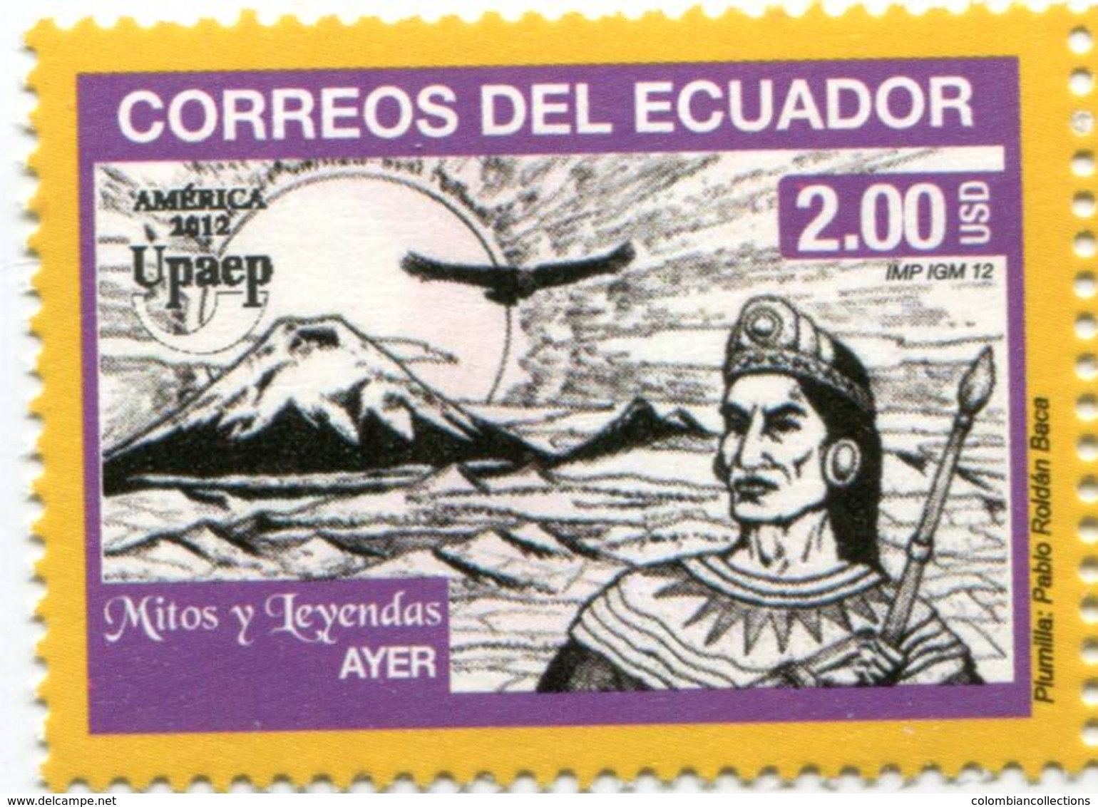 Lote EC110, Ecuador, 2012, Sello, Stamp, Upaep, Mitos Y Leyendas, AYER, Myths And Legends - Ecuador