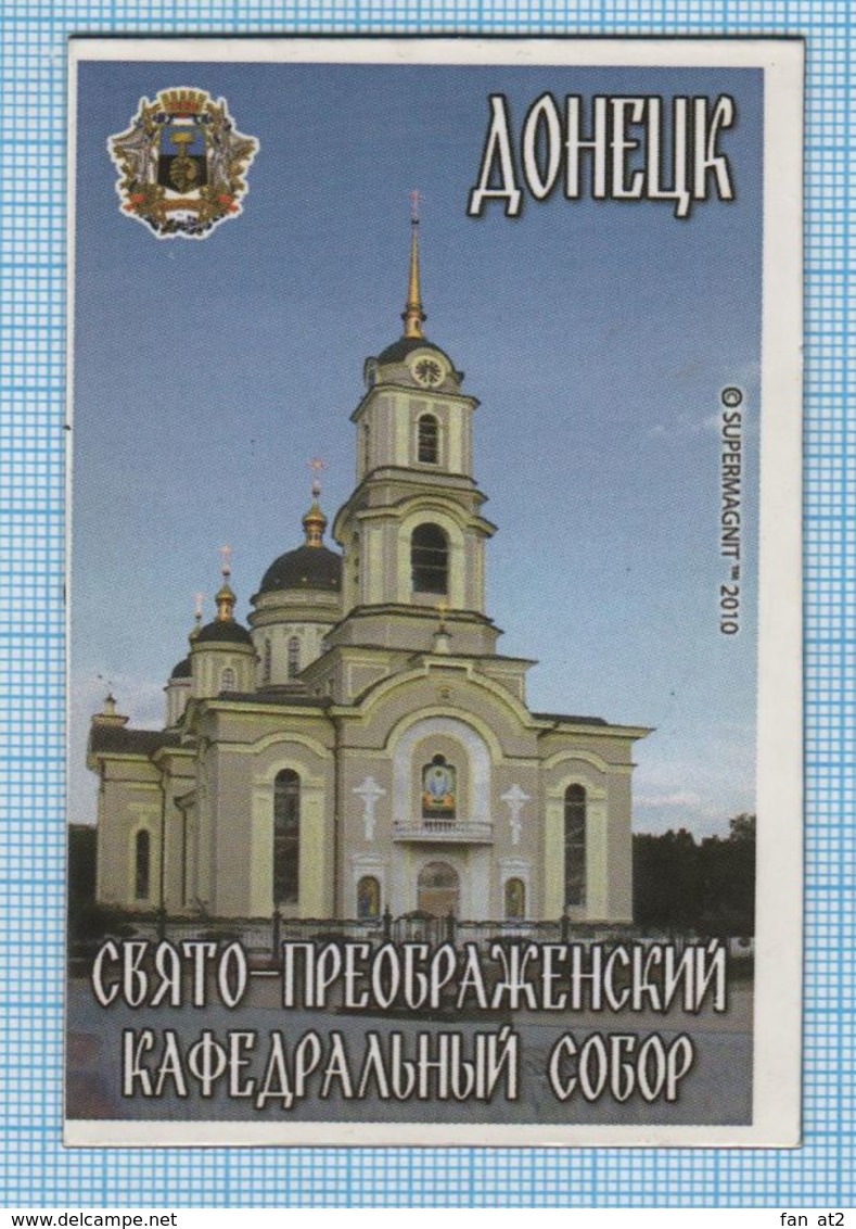 UKRAINE / Flexible Magnet / Donetsk / Architecture. Cathedral. Coat Of Arms Of The City. - Tourism