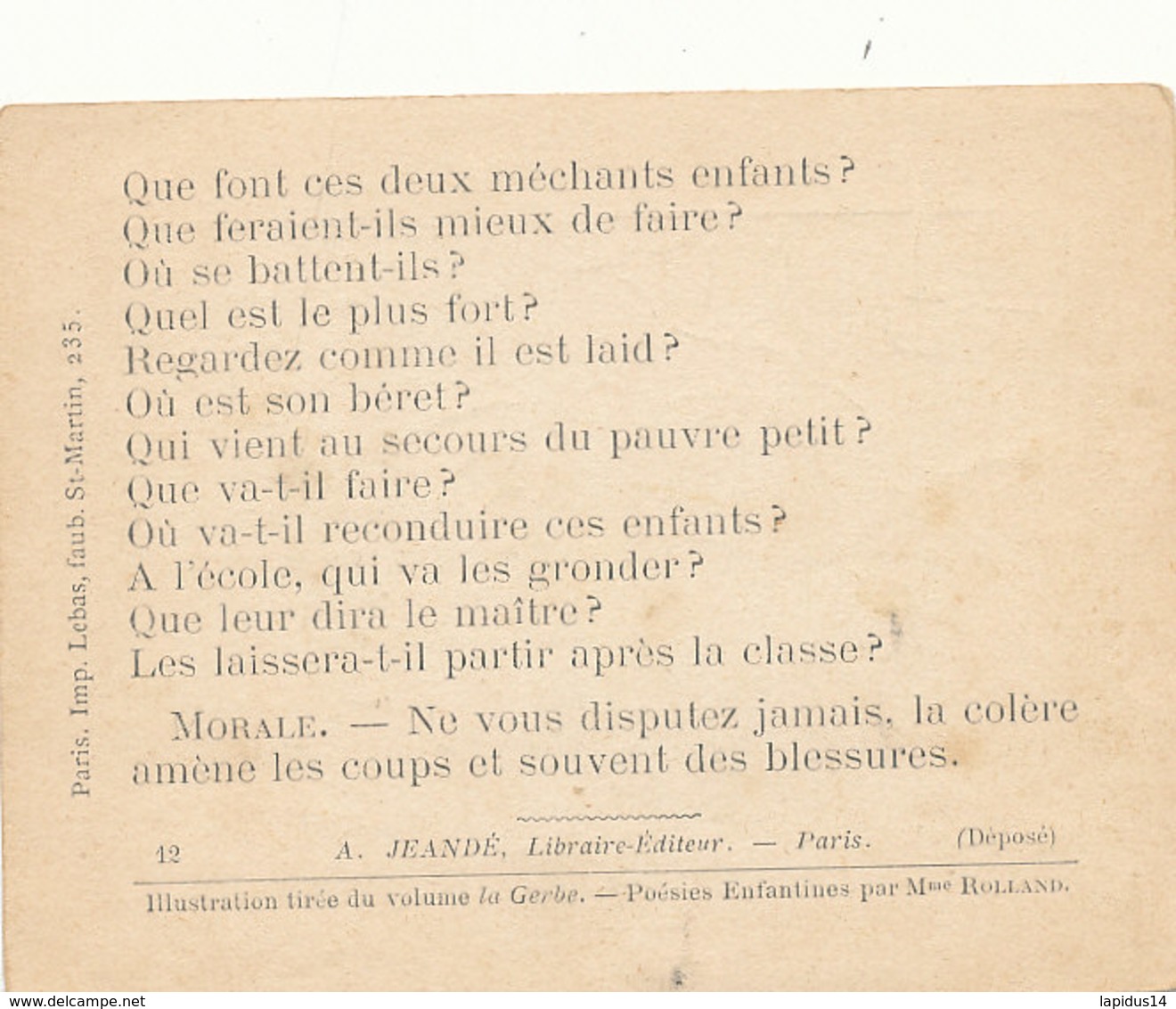 N 10 -CHROMOS  -LES POURQOUI ???? PARCE QUE ...POESIE ENFANTINES PAR M Me ROLLAND - Andere & Zonder Classificatie