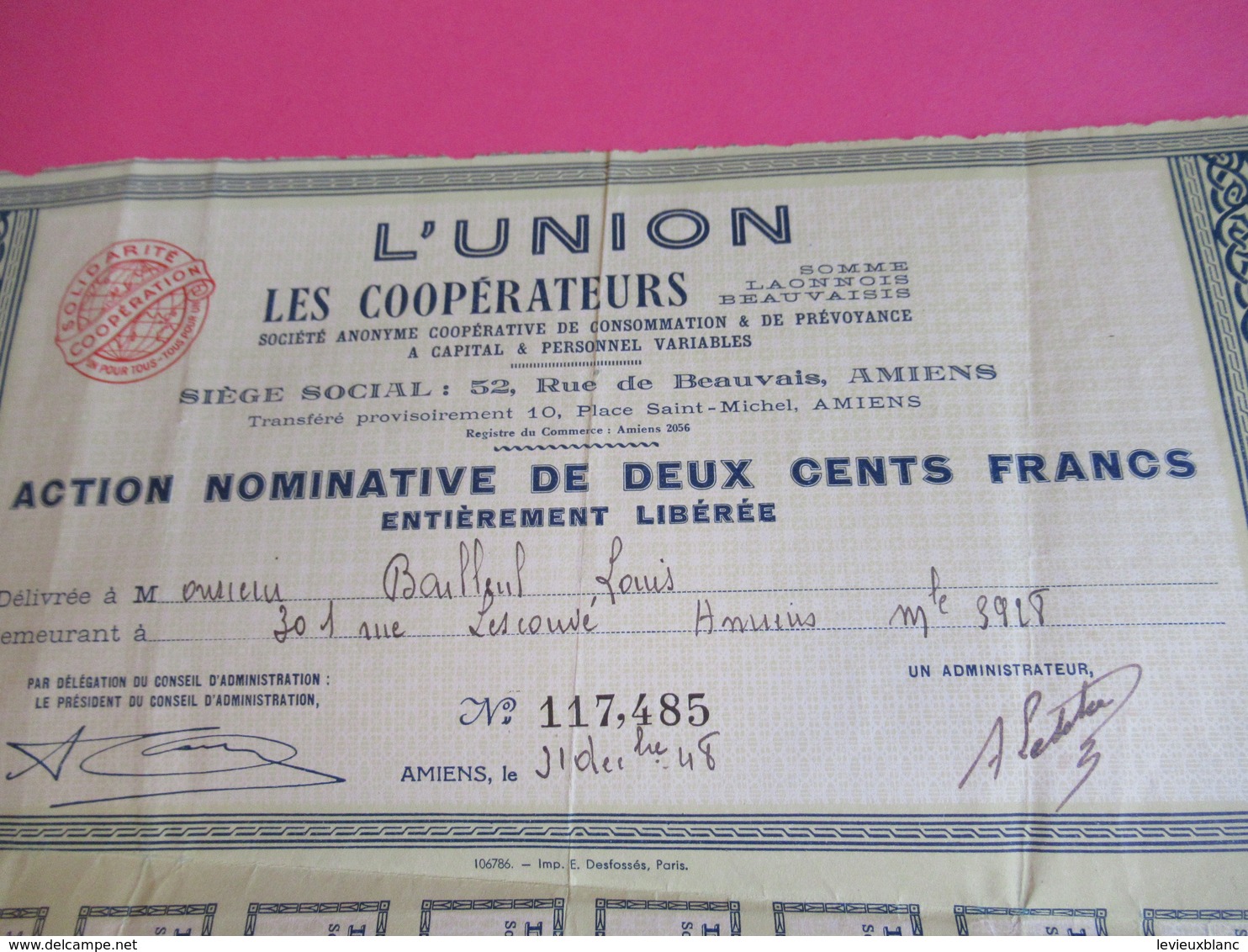 Action Nominative 200 Francs Libérée/L'UNION Coopérateurs/Soc Civ Ouv Coop/AMIENS/Somme-Laonnois-Beauvaisis/1948 ACT239 - Bank & Versicherung