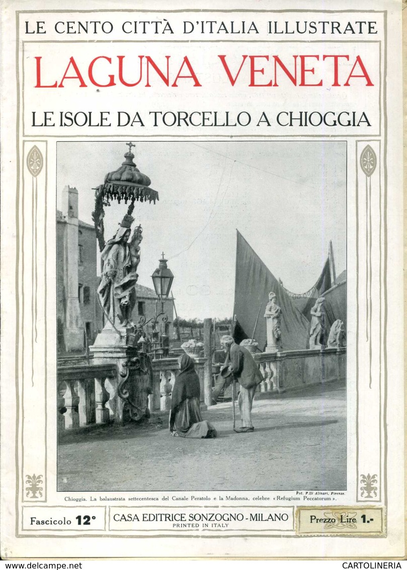 1920 Cento Città D' Italia Laguna Veneta Le Isole Da Torcello A Chioggia - Ante 1900